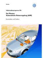 SSP 276 Der Phaeton Automatische Distanzregelung (ADR)