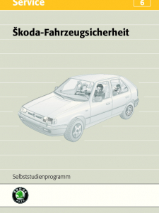 SSP 006 Skoda-Fahrzeugsicherheit