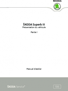 SSP 106 Skoda SUPERB III - Partie 1
