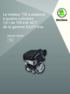 SSP 118 Le moteur TSI à essence à quatre cylindres 1,5 l de 110 kW ACT de la gamme EA211 evo