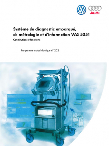 SSP 202 Système de diagnostic embarqué, de métrologie et dinformation VAS 5051